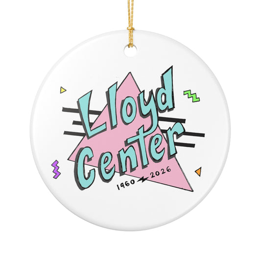 Lloyd Center 90s Ceramic Ornament - Keepsake (1960–2026)
